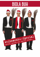 Bidla Buh - Advent, Advent, der Kaktus brennt