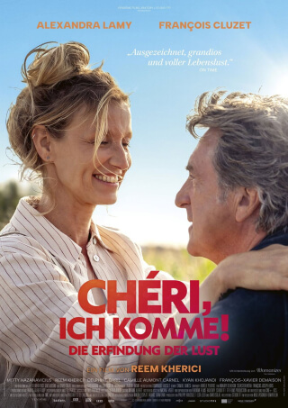 Chéri, ich komme! – Die Erfindung der Lust.