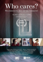 Who Cares? Wen kümmert’s, dass wir uns kümmern?