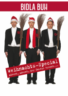 Bidla Buh - Advent, Advent, der Kaktus brennt
